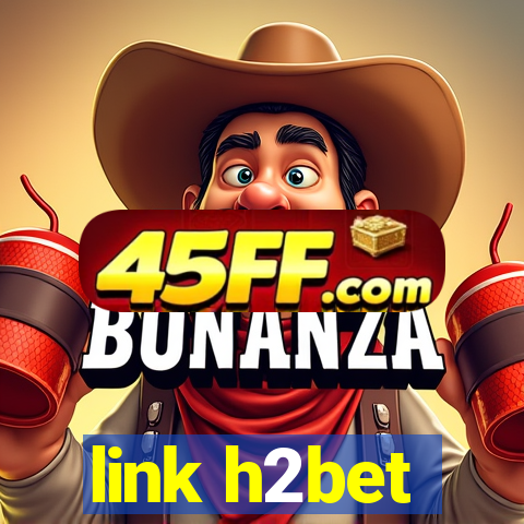 link h2bet